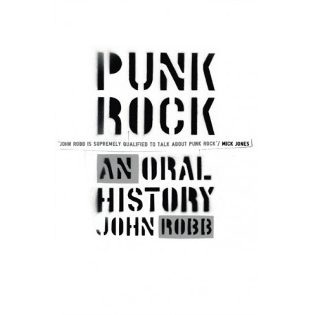 Punk Rock: An Oral History