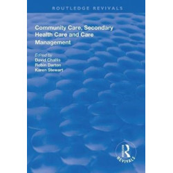 Community Care, Secondary Health Care and Care Management