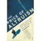 The Price Of Altruism: George Price and the Search for the Origins of Kindness