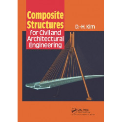 Composite Structures for Civil and Architectural Engineering