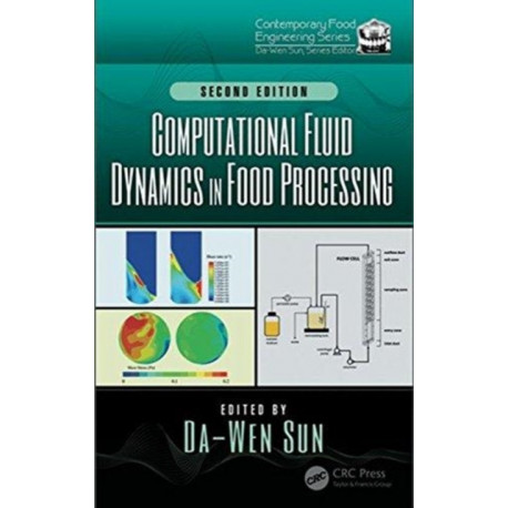 Computational Fluid Dynamics in Food Processing