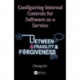 Configuring Internal Controls for Software as a Service: Between Fragility and Forgiveness