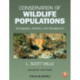 Conservation of Wildlife Populations: Demography, Genetics, and Management