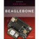 Exploring BeagleBone: Tools and Techniques for Building with Embedded Linux