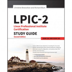LPIC-2: Linux Professional Institute Certification Study Guide: Exam 201 and Exam 202