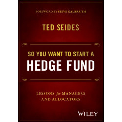 So You Want to Start a Hedge Fund: Lessons for Managers and Allocators