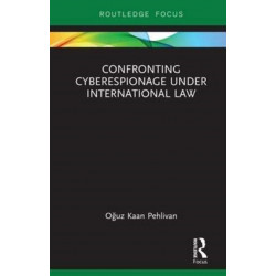 Confronting Cyberespionage Under International Law