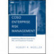 COSO Enterprise Risk Management: Establishing Effective Governance, Risk, and Compliance Processes