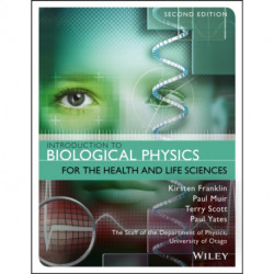 Introduction to Biological Physics for the Health and Life Sciences