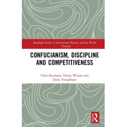 Confucianism, Discipline, and Competitiveness