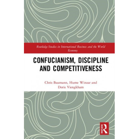 Confucianism, Discipline, and Competitiveness