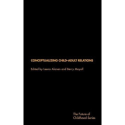 Conceptualising Child-Adult Relations