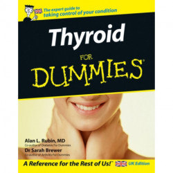 Thyroid For Dummies, UK Edition