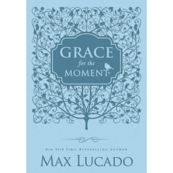 Grace for the Moment Volume I, Blue Leathersoft: Inspirational Thoughts for Each Day of the Year (A 365-Day Devotional)