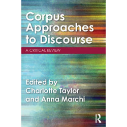 Corpus Approaches to Discourse: A Critical Review