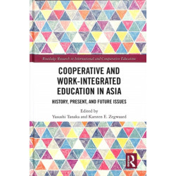 Cooperative and Work-Integrated Education in Asia: History, Present and Future Issues