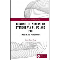 Control of Nonlinear Systems via PI, PD and PID: Stability and Performance
