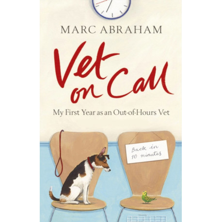 Vet on Call: My First Year as an Out-of-Hours Vet