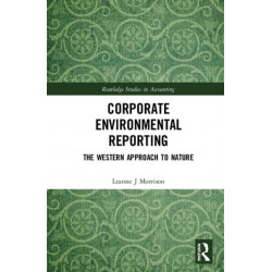 Corporate Environmental Reporting: The Western Approach to Nature