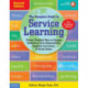 The Complete Guide to Service Learning: Proven, Practical Ways to Engage Students in Civic Responsibility, Academic Curriculum, & Social Action