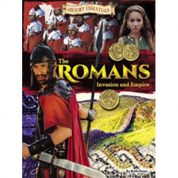 The Romans: Invasion and Empire: Invasion and Empire