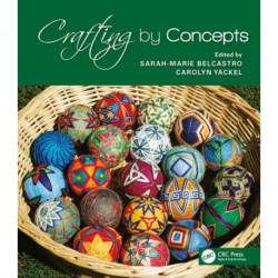 Crafting by Concepts: Fiber Arts and Mathematics