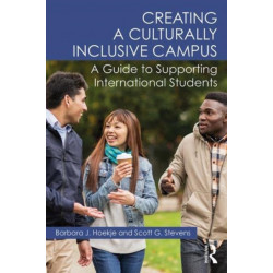 Creating a Culturally Inclusive Campus: A Guide to Supporting International Students