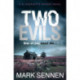Two Evils: A Di Charlotte Savage Novel