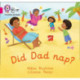 Did Dad nap?: Band 01a/Pink a