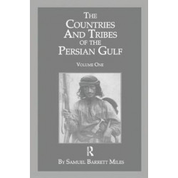 The Countries And Tribes Of The Persian Gulf: Volume 1