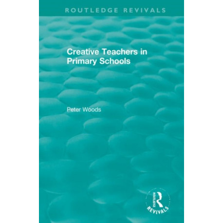 Creative Teachers in Primary Schools