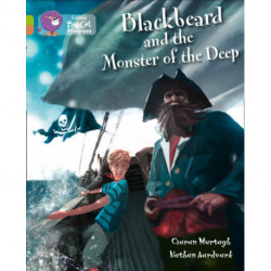 Blackbeard and the Monster of the Deep: Band 11 Lime/Band 12 Copper