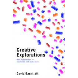 Creative Explorations: New Approaches to Identities and Audiences