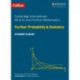 Cambridge International AS & A Level Further Mathematics Further Probability and Statistics Student’s Book