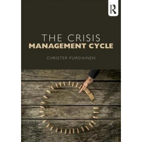 The Crisis Management Cycle