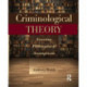 Criminological Theory: Assessing Philosophical Assumptions