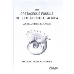 Cretaceous Fossils of South-Central Africa: An Illustrated Guide