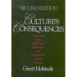 Culture's Consequences: Comparing Values, Behaviors, Institutions and Organizations Across Nations