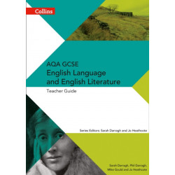 AQA GCSE English Language and English Literature Teacher Guide