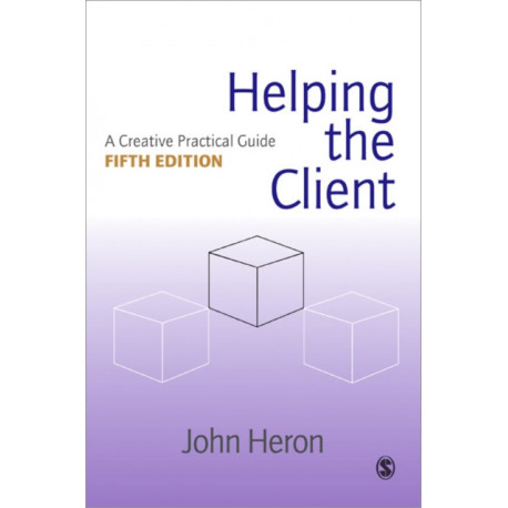 Helping the Client: A Creative Practical Guide