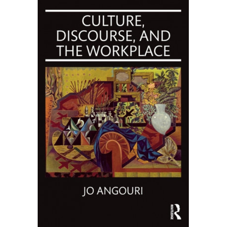 Culture, Discourse, and the Workplace