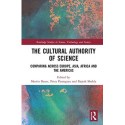 The Cultural Authority of Science: Comparing across Europe, Asia, Africa and the Americas