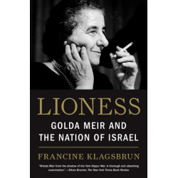 Lioness: Golda Meir and the Nation of Israel
