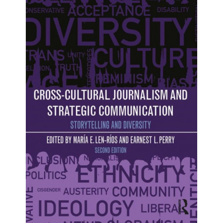 Cross-Cultural Journalism and Strategic Communication: Storytelling and Diversity