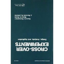 Cross-Over Experiments: Design, Analysis and Application