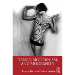 Dance, Modernism, and Modernity