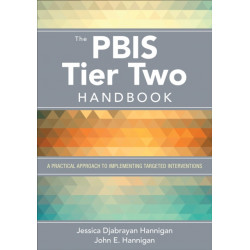 The PBIS Tier Two Handbook: A Practical Approach to Implementing Targeted Interventions
