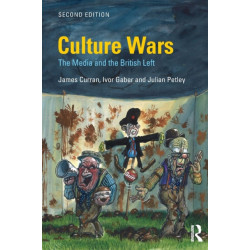 Culture Wars: The Media and the British Left
