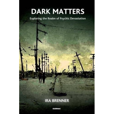 Dark Matters: Exploring the Realm of Psychic Devastation