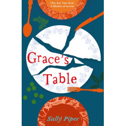 Grace's Table: 'Beautifully written' Daily Mail